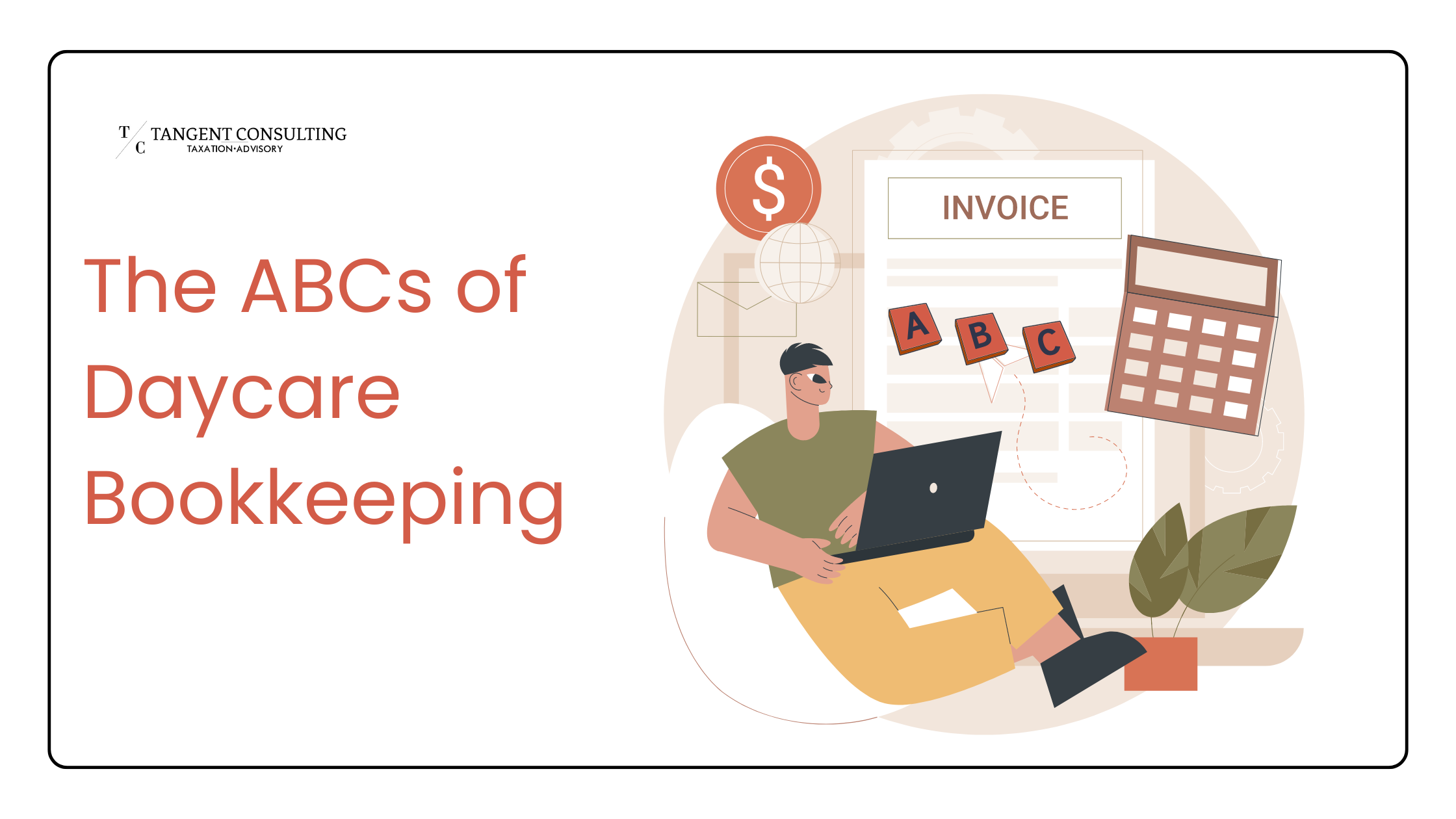 The ABCs of Daycare Bookkeeping (Without Noise)  