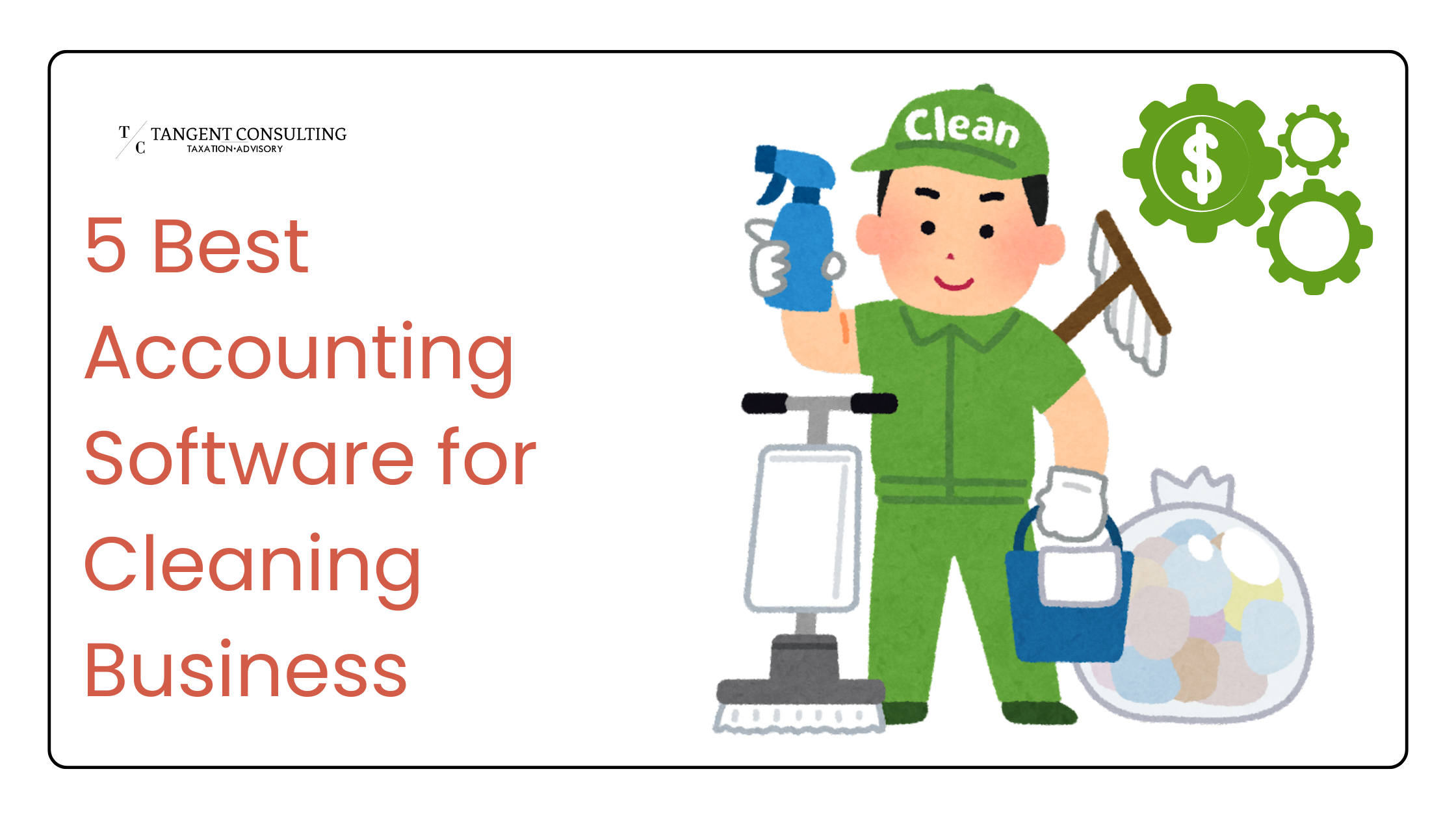 5 Best Accounting Software for Cleaning Business