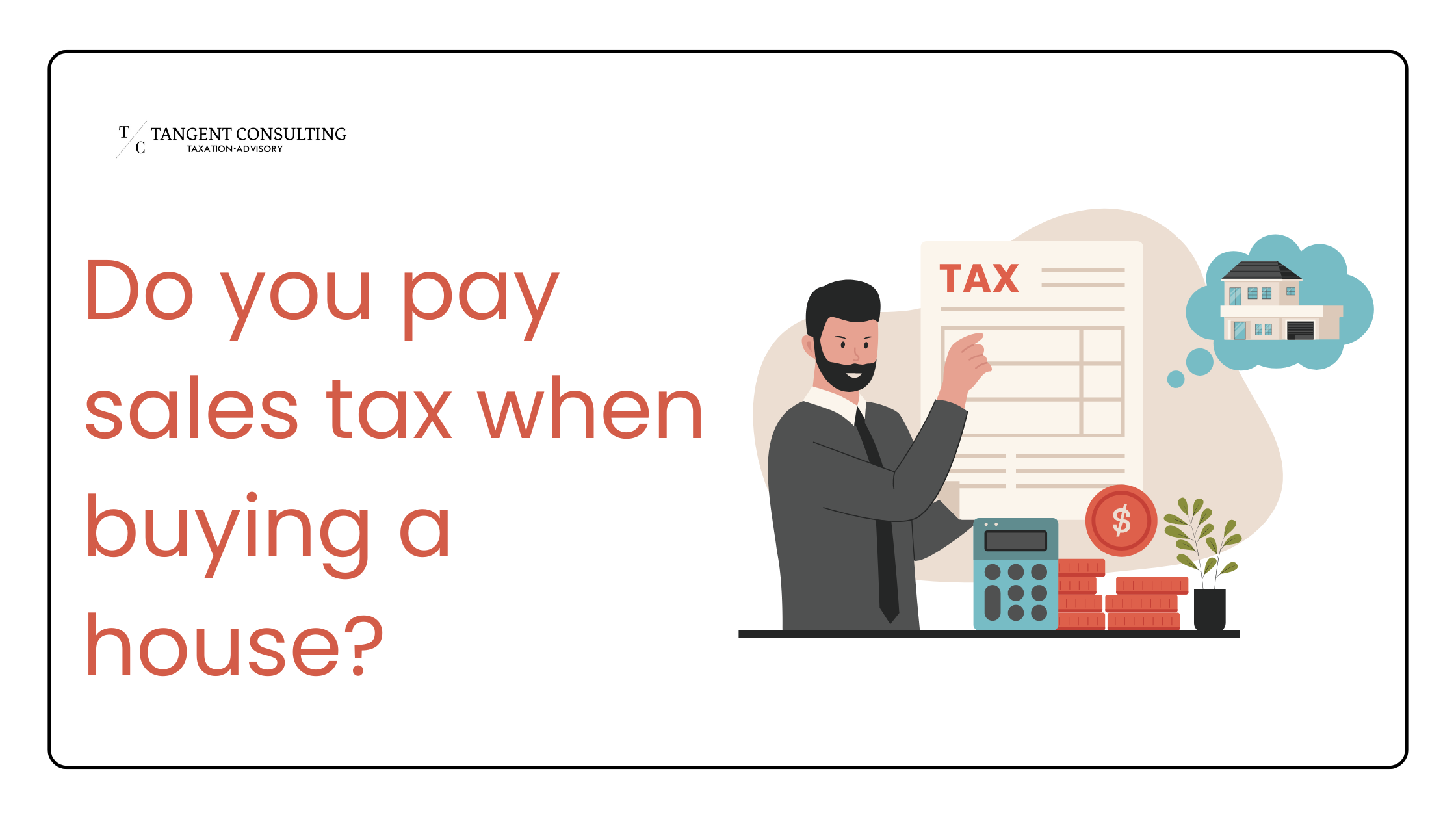 Do you pay sales tax when buying a house?   