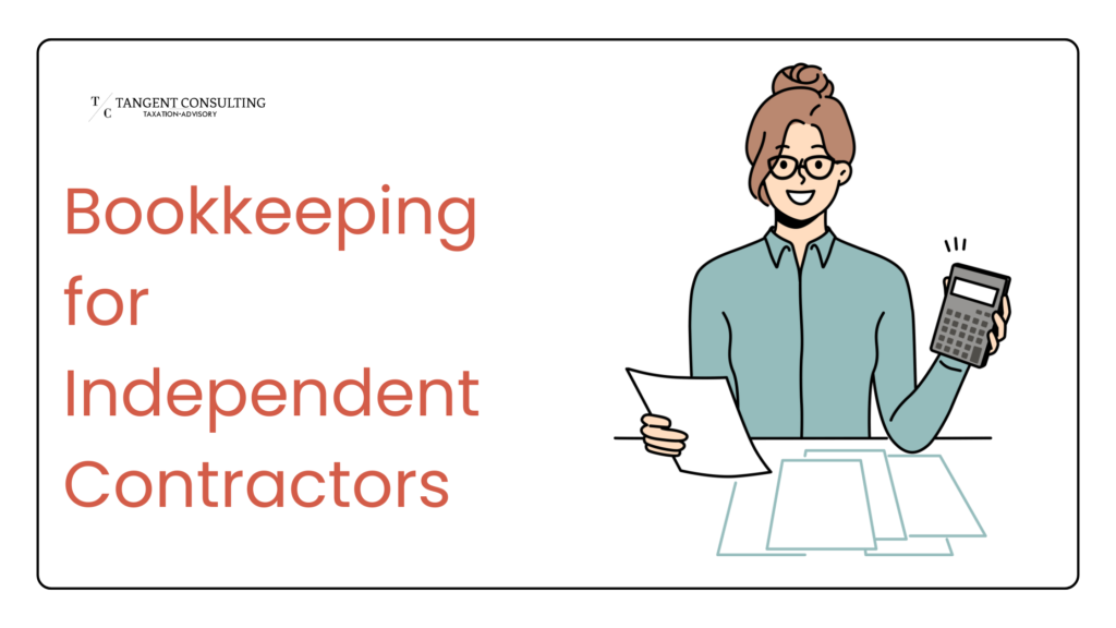 Bookkeeping for Independent Contractors   