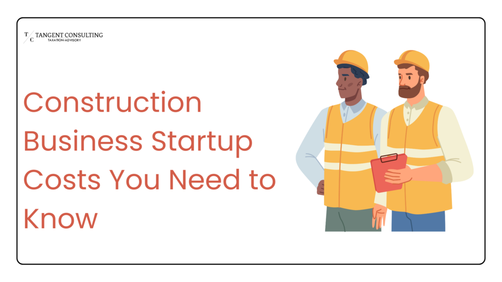 Construction Business Startup Costs