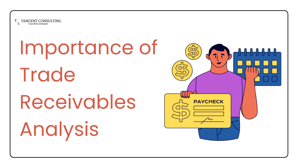 Importance of Trade Receivables Analysis  