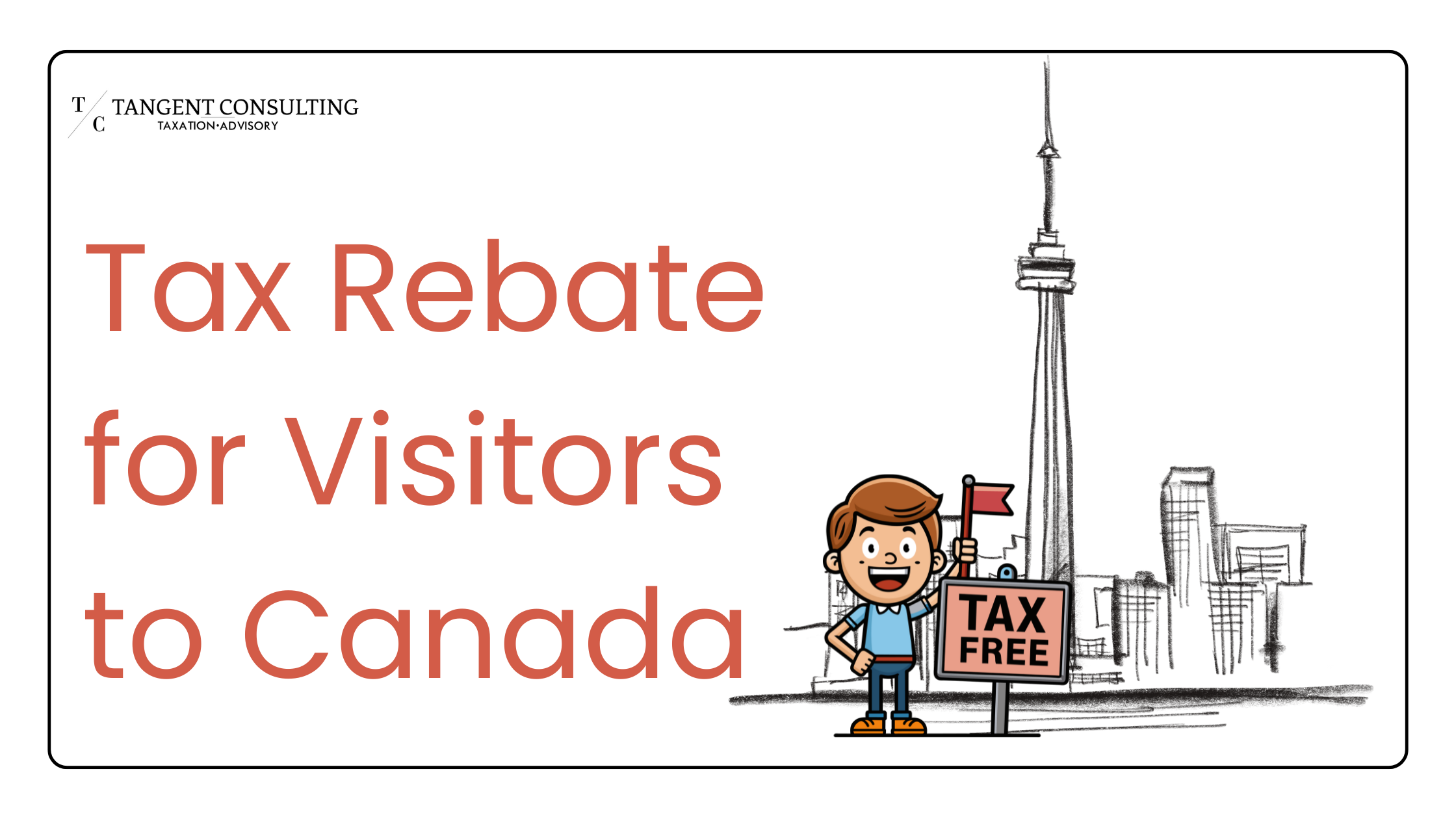 Tax Rebate for Visitors to Canada 