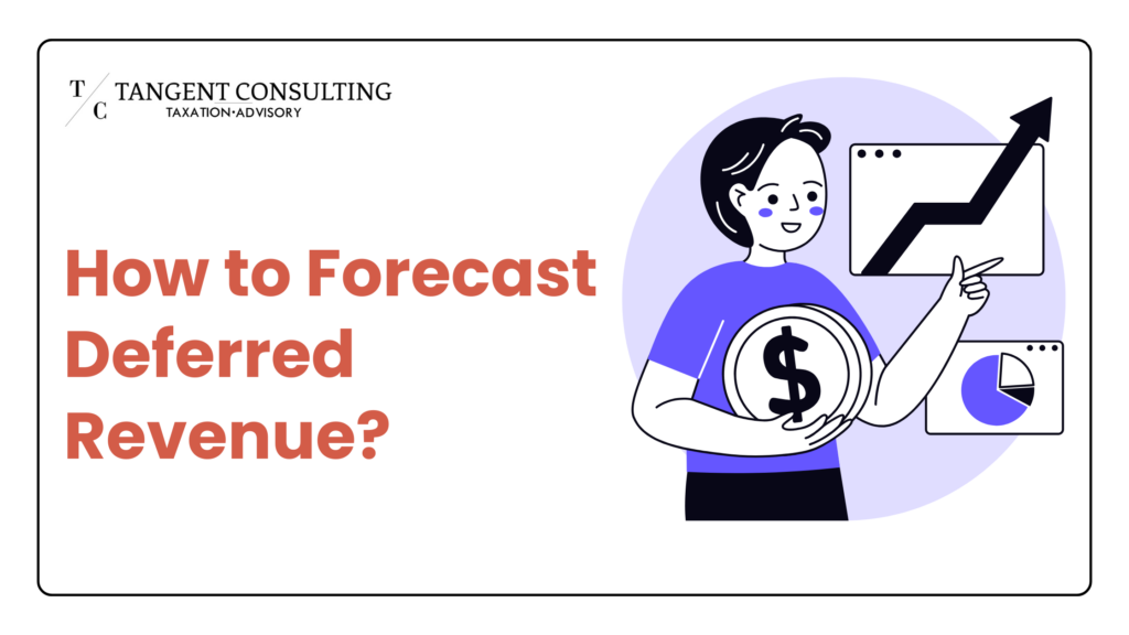 How to Forecast Deferred Revenue?