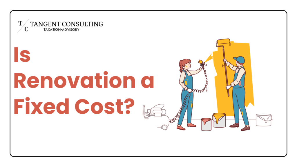 Is Renovation a Fixed Cost? 