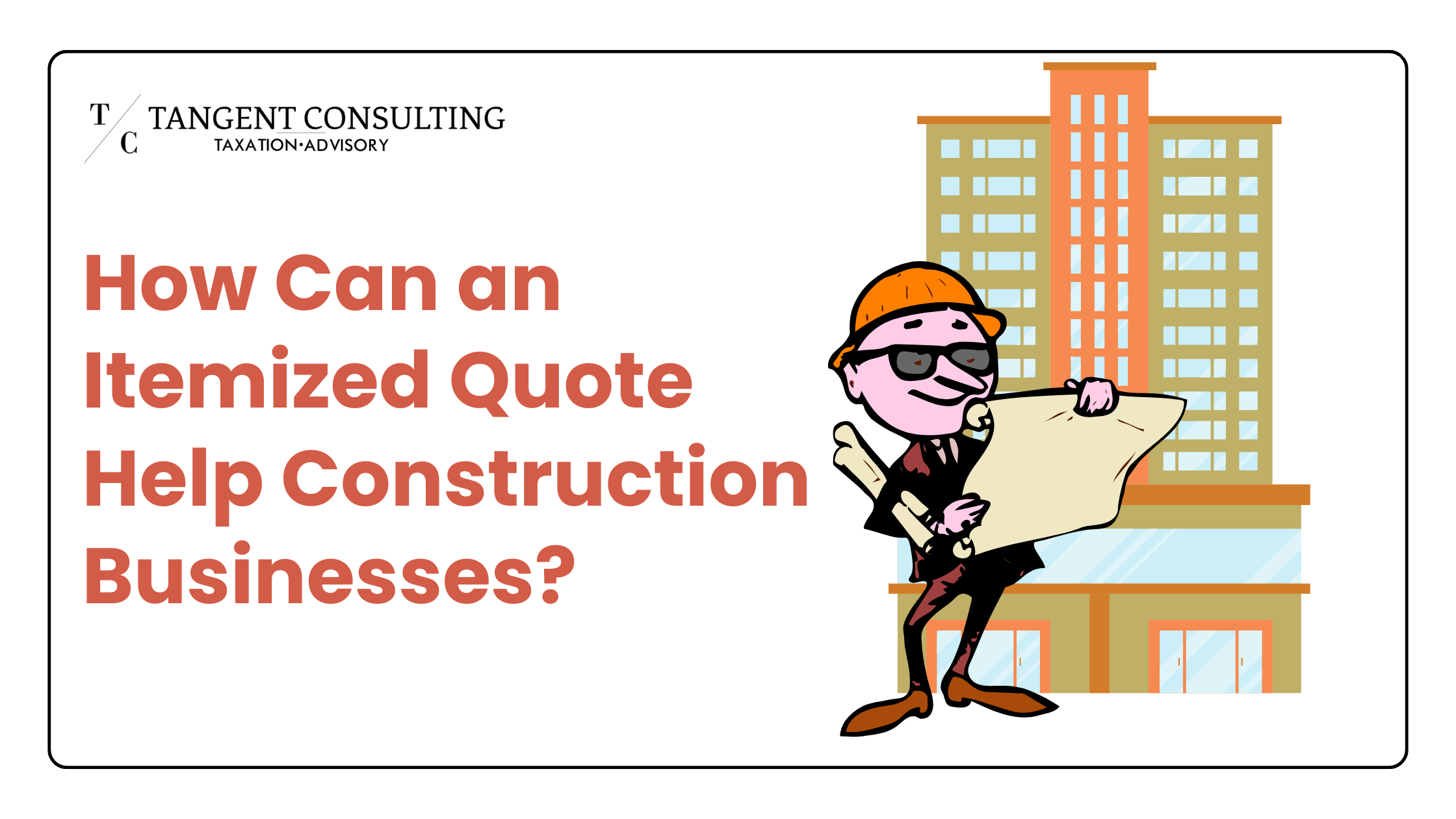 How Can an Itemized Quote Help Construction Businesses?   