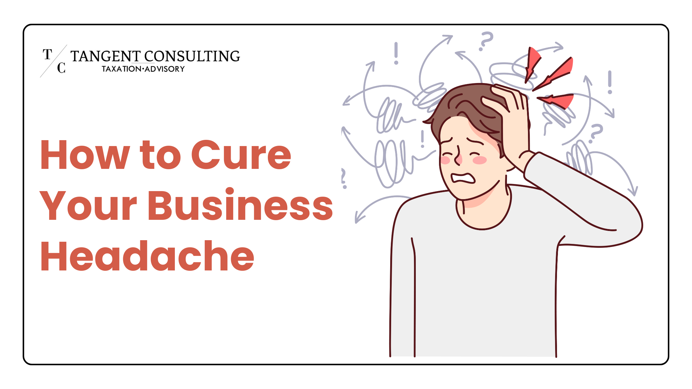 Here’s How to Cure Your Business Headaches   