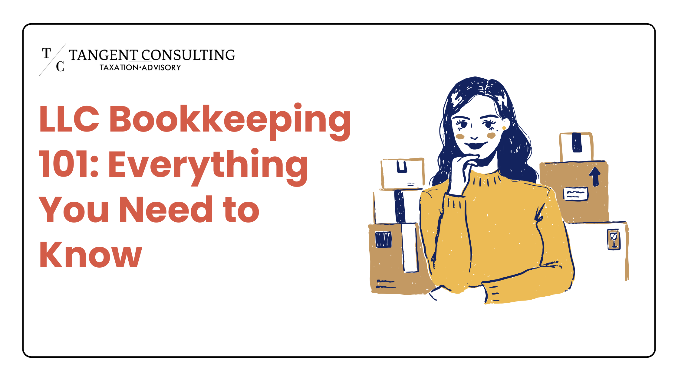 LLC Bookkeeping 101: Everything You Need to Know 