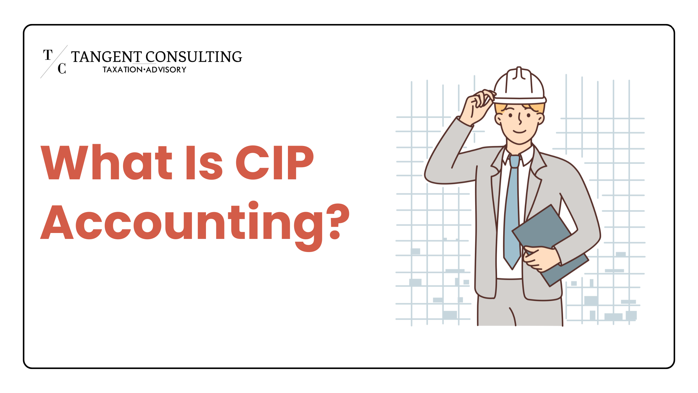 CIP Accounting
